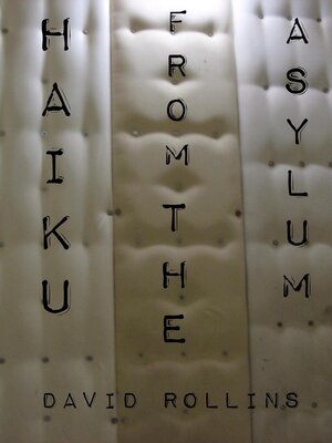 cover image of Haiku from the Asylum